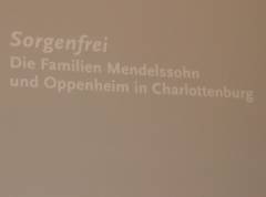 Aus der Sonderausstellung "Die Familien Mendelssohn und Oppenheim in Charlottenburg"